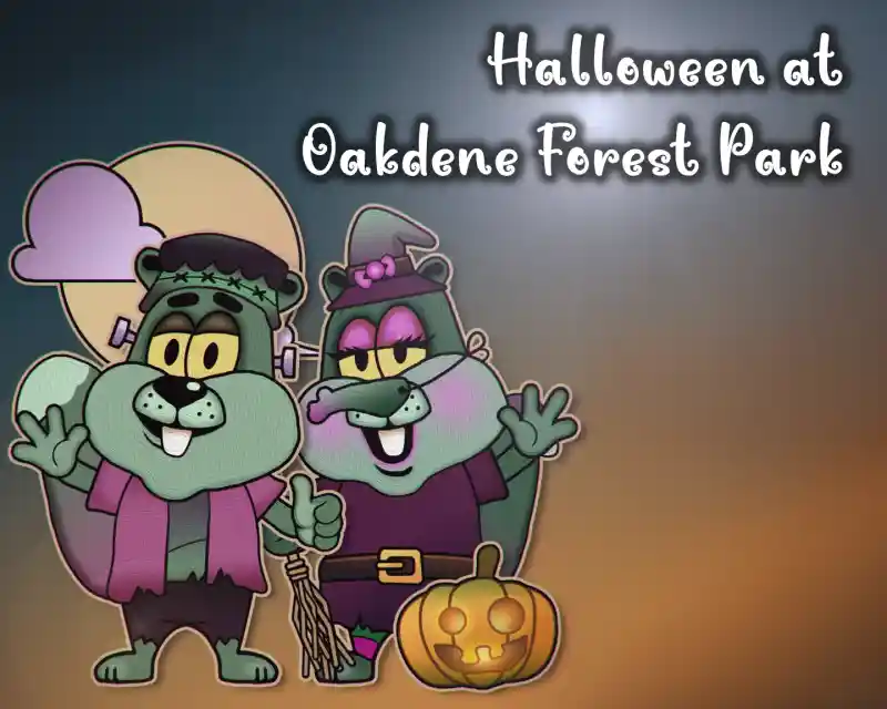Cartoon animals celebrating Halloween, with one wearing a witch hat and the other in a spooky outfit, surrounded by a carved pumpkin and a moonlit background. Text reads "Halloween at Oakdene Forest Park."