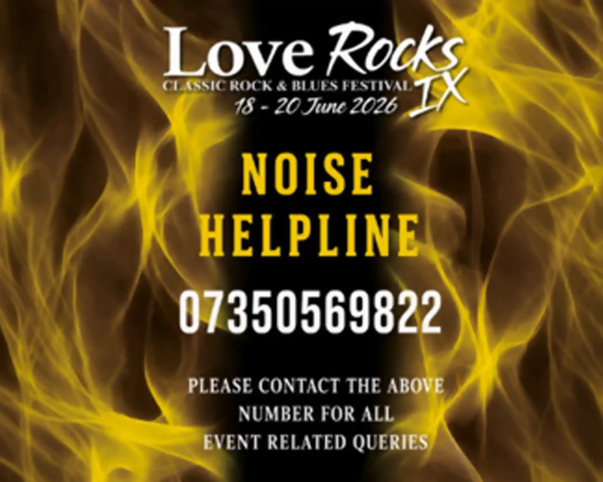 A promotional graphic for the Love Rocks IX festival, featuring the dates June 18-20, 2026. It includes the words "Noise Helpline" in bold yellow text, followed by a contact number for inquiries. The background consists of swirling yellow and black patterns.