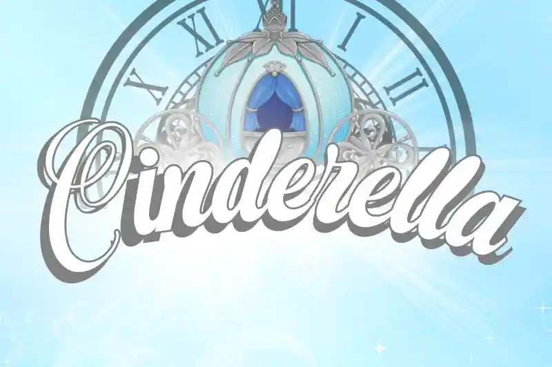 The word "Cinderella" is styled in elegant script in the foreground, with a decorative clock and a blue carriage in the background, all set against a light blue, sparkly backdrop.