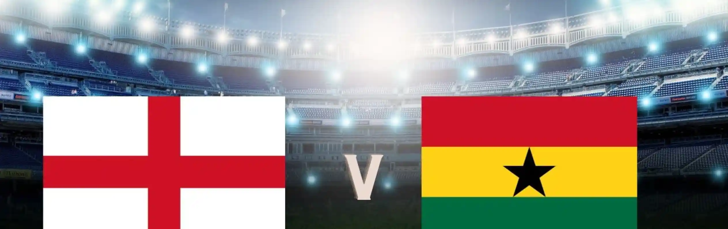 England and Ghana flags displayed prominently with the words "England v Ghana" against a backdrop of a stadium filled with bright lights.