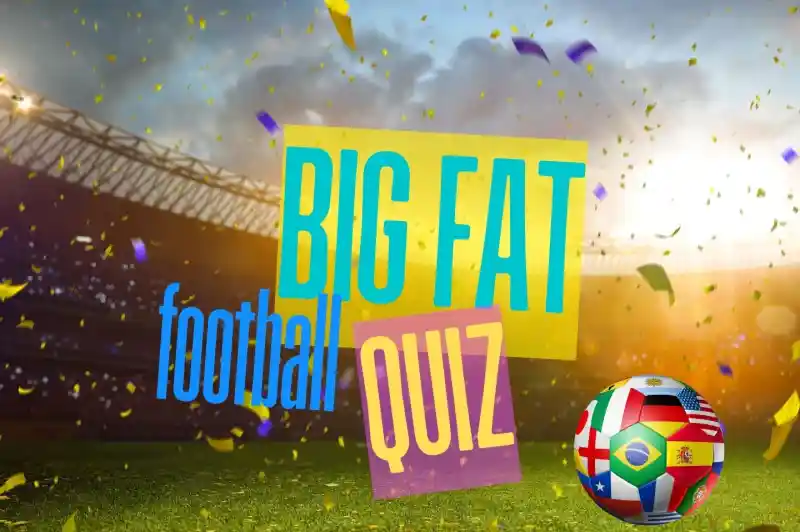 Colorful graphic featuring the text "Big Fat Football Quiz" with a soccer ball adorned with various country flags. The background shows a stadium filled with confetti and a vibrant sky, creating an energetic sports atmosphere.