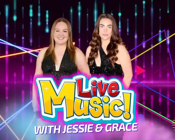 Jessie and Grace pose cheerfully in sparkly outfits against a vibrant, colorful background. Bold text states "Live Music!" above their names.
