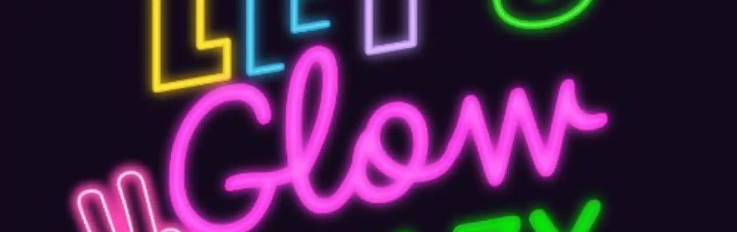 Colorful neon text that reads "Let's Glow Crazy" with decorative elements like musical notes, peace signs, and hearts in vibrant colors against a dark background.