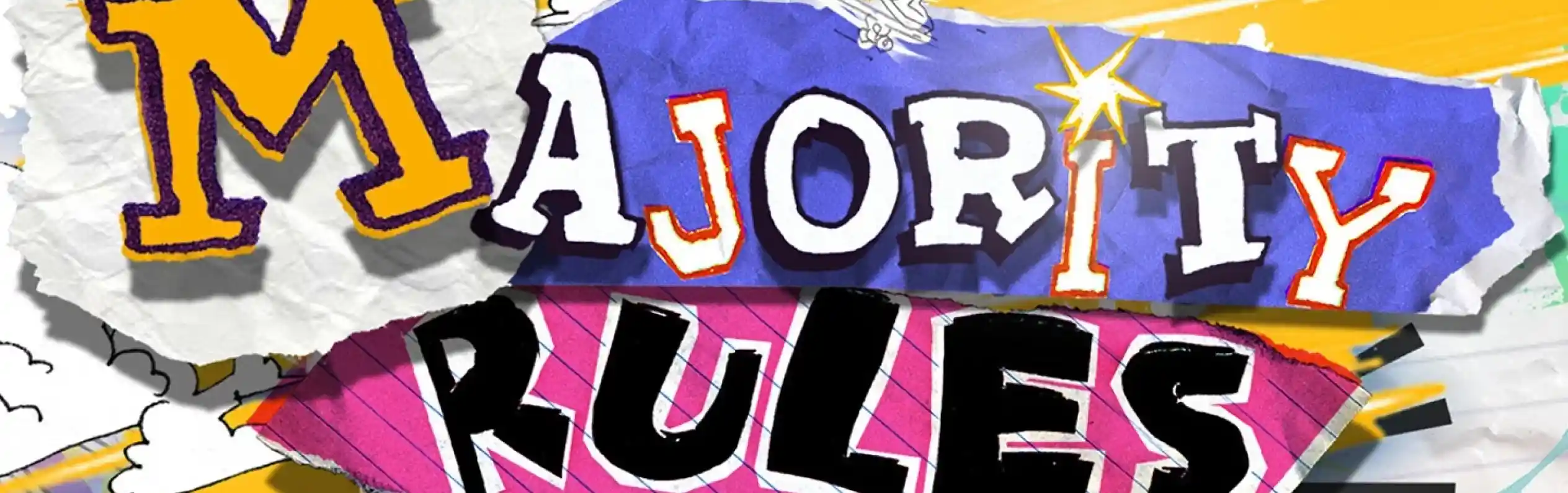 Colorful graphic featuring the text "Majority Rules" in a playful, stylized font. The background includes abstract shapes, bright colors, and a skateboarder performing a trick. Elements suggest a youthful, energetic vibe.