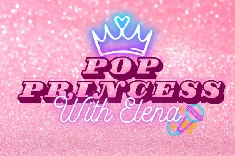 Bright pink glittery background with the text "Pop Princess With Elena" in bold, stylized font. A crown and a microphone graphic are incorporated in the design.